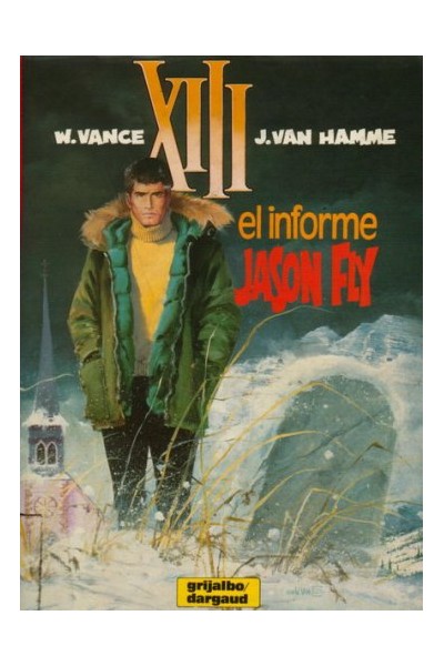 Xiii #06 El Informe Jason Fly