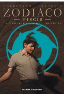 ZODIACO 12. PISCIS. LA EXPERIENCIA DE LOS PECES