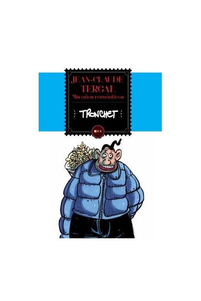 Jean-Claude Tergal: Mis Años Románticos