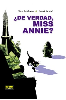 De Verdad, Miss Annie?