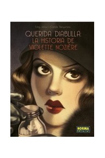 Querida Diablilla La Historia De Violette Noziere