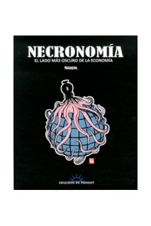 Necronomia. El Lado Más Oscuro De La Economía