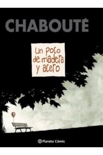 Un Poco De Madera Y Acero