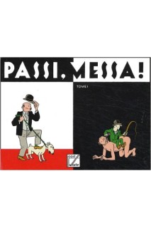 Passi, Messa! Tome 1