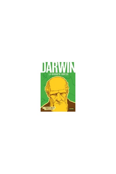 Darwin. La Biografia Grafica