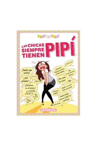 Las Chicas Siempre Tienen Pipi