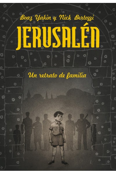 Jerusalen: Un Retrato De Familia (Rustica)