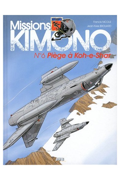 Missions Kimono #6 Piege A Koh-E-Shar
