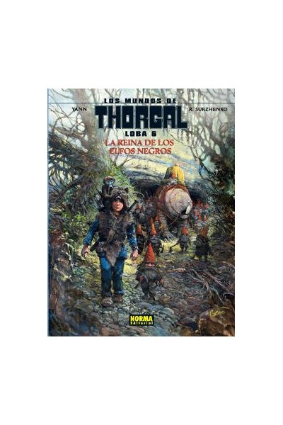 Los Mundos De Thorgal Loba 06. La Reina De Los Elfos Negros