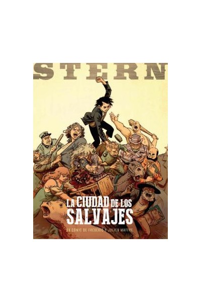 Stern 02. La Ciudad De Los Salvajes
