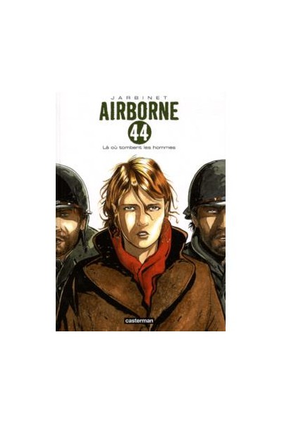 AIRBORNE 44 #01. LÀ OÙ TOMBENT LES HOMMES