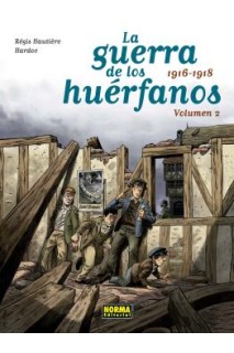 La Guerra De Los Huerfanos Ed Integral 2. 1916-1918