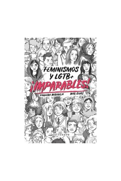 Imparables! Feminismos Y Lgtb