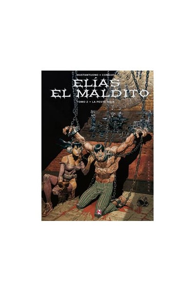 ELIAS EL MALDITO 02. LA PESTE ROJA