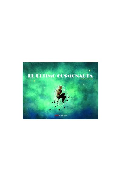 El Ultimo Cosmonauta