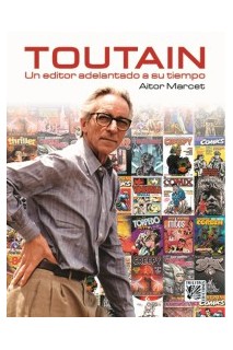 TOUTAIN. UN EDITOR ADELANTADO A SU TIEMPO