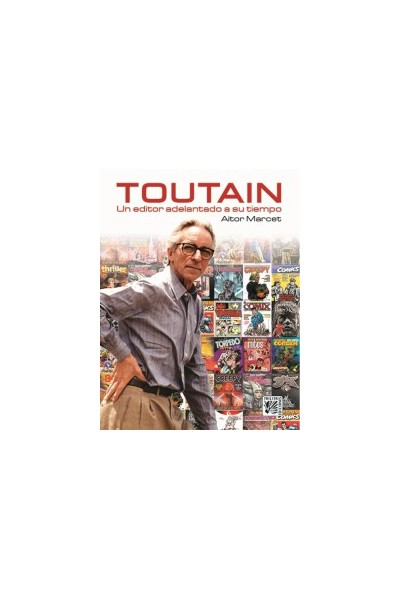 TOUTAIN. UN EDITOR ADELANTADO A SU TIEMPO