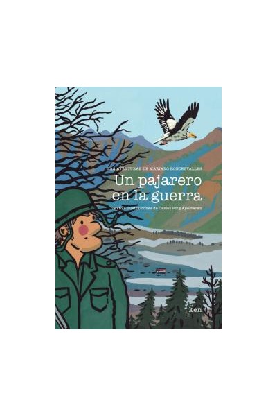 Un Pajarero En La Guerra