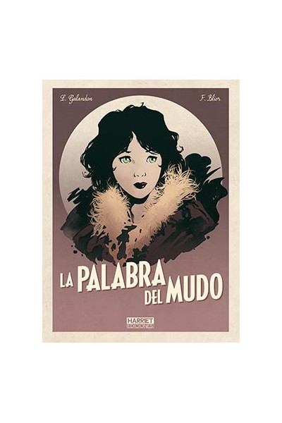 La Palabra Del Mudo (Edicion Integral)