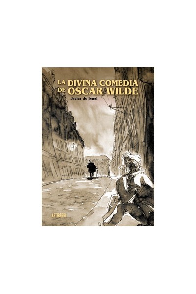 La Divina Comedia De Oscar Wilde