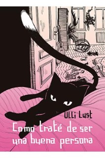 Como Trate De Ser Una Buena Persona