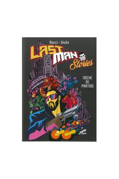 Last Man Stories · Noche De Partido