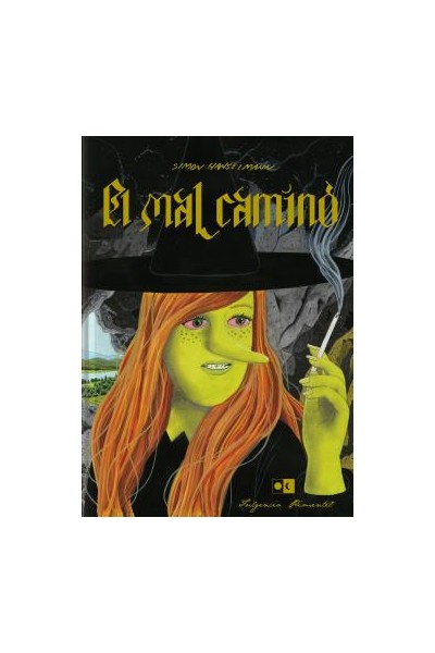 El Mal Camino