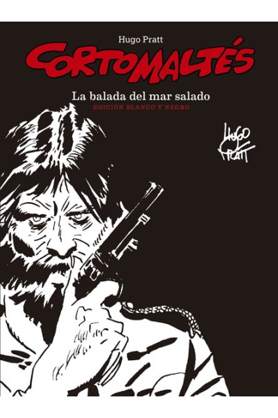 Corto Maltés · 01 La Balada Del Mar Salado · B/N