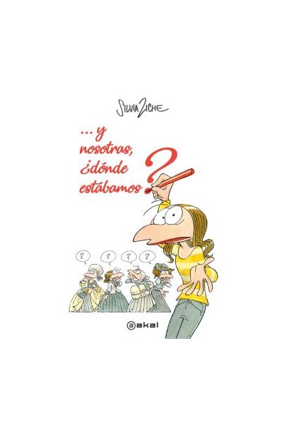 Y Nosotras, ¿Donde Estabamos?