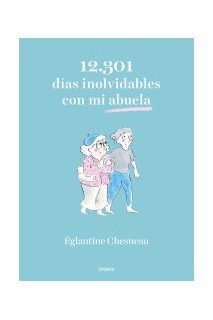 12.301 Dias Inolvidables Con Mi Abuela