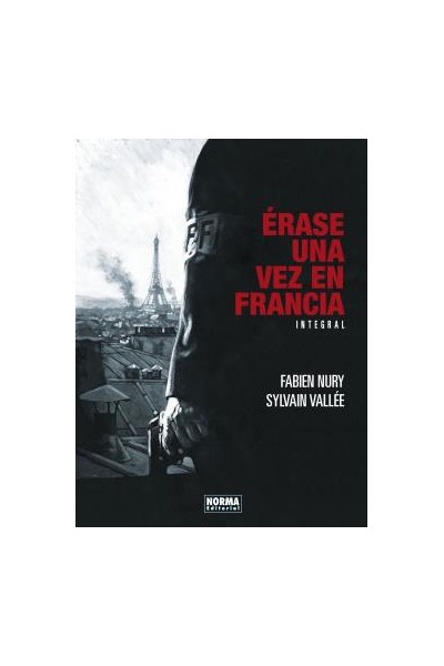 Erase Una Vez En Francia. Edición Integral