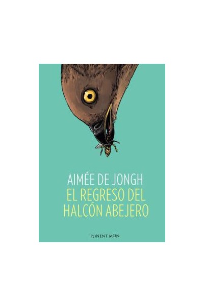 El Regreso Del Halcon Abejero