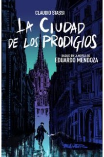 LA CIUDAD DE LOS PRODIGIOS