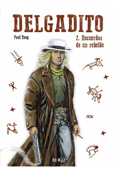 Delgadito 2. Recuerdos De Un Rebelde