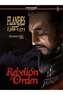 Flandes 1566-1573 Rebelión Y Orden