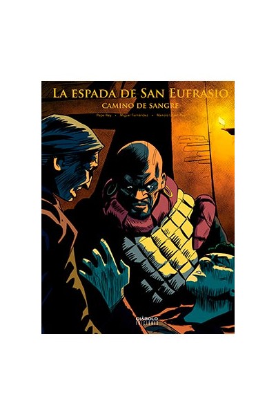 La Espada De San Eufrasio 04. Camino De Sangre