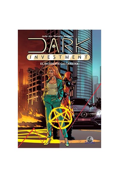 Dark Investment. El Incidente Calcabrina