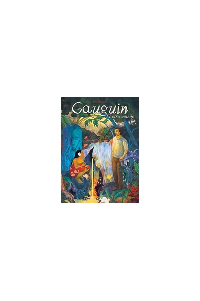 Gauguin: El Otro Mundo