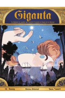 Giganta. Historia De Aquella Que Recorrió El Mundo En Busca De Libertad