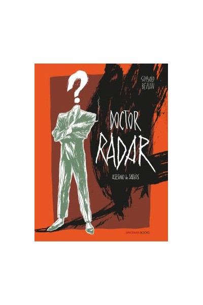 DOCTOR RADAR: ASESINO DE SABIOS