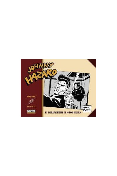 Johnny Hazard 1973-1975 La Extraña Muerte De Johnny Hazard