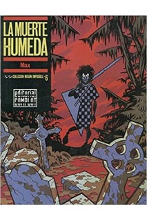 La Muerte Humeda