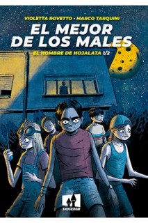 El Mejor De Los Males. El Hombre De Hojalata