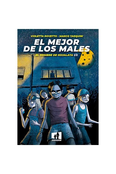 EL MEJOR DE LOS MALES. EL HOMBRE DE HOJALATA