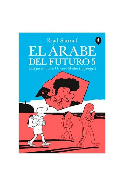 El Arabe Del Futuro 5