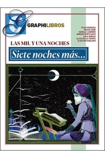 Las Mil Y Una Noches. Siete Noches Más...