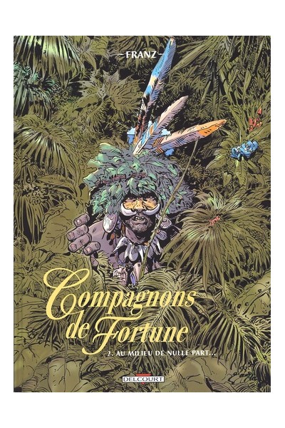 Compagnons De Fortune 2