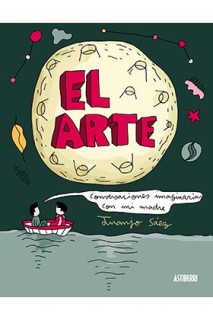 El Arte. Conversaciones Imaginarias Con Mi Madre
