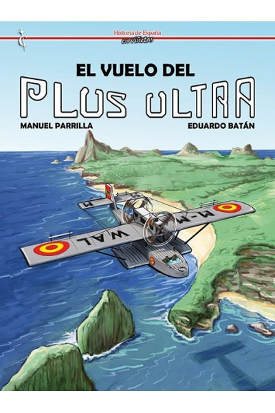 El Vuelo Del Plus Ultra