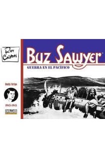 Buz Sawyer 1943-1945